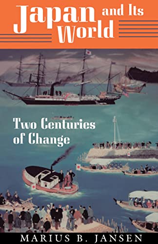 Beispielbild fr Japan and Its World : Two Centuries of Change zum Verkauf von Better World Books