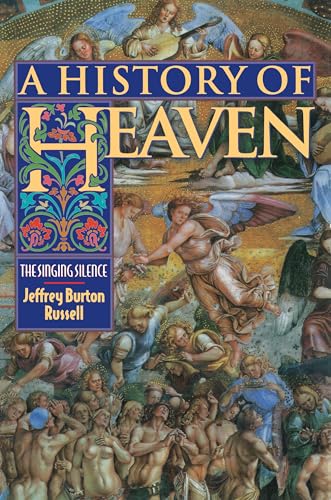 Beispielbild fr A History of Heaven : The Singing Silence zum Verkauf von Better World Books