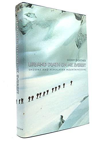 Life and Death on Mt. Everest (9780691006895) by Ortner, Sherry B.