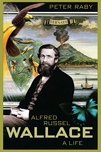 9780691006956: Alfred Russel Wallace: A Life