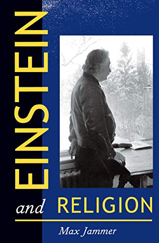 Beispielbild fr Einstein and Religion : Physics and Theology zum Verkauf von Better World Books