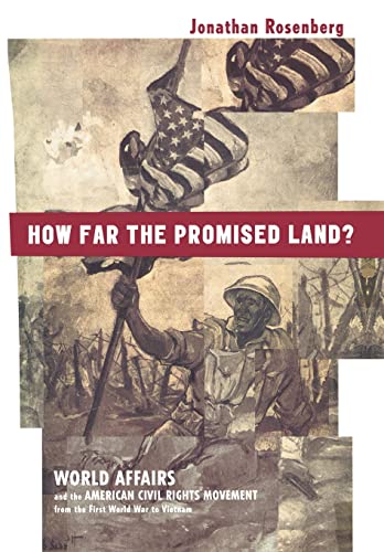 9780691007069: How Far the Promised Land? – World Affairs and the American Civil Rights Movement from the First World War to Vietnam