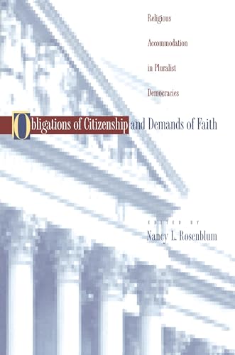 9780691007083: Obligations of Citizenship and Demands of Faith: Religious Accommodation in Pluralist Democracies