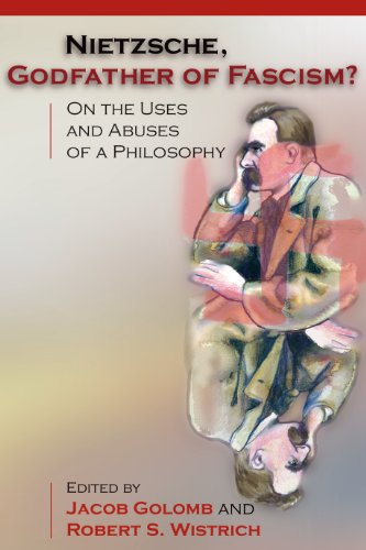 Stock image for Nietzsche, Godfather of Fascism?: On the Uses and Abuses of a Philosophy for sale by Ergodebooks