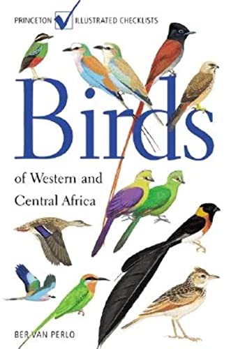 9780691007144: Birds of Western and Central Africa (Princeton Illustrated Checklists)
