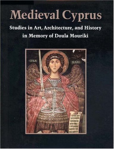 Beispielbild fr Medieval Cyprus: Studies in Art, Architecture and Historu in Memory of Doula Mouriki zum Verkauf von Salsus Books (P.B.F.A.)