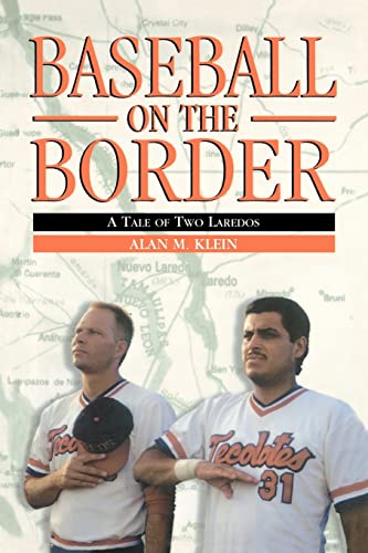 Imagen de archivo de Baseball on the Border : A Tale of Two Laredos a la venta por Better World Books: West