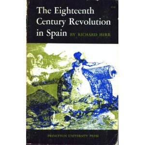 The Eighteenth Century Revolution in Spain