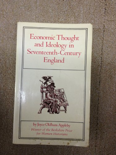 Stock image for Economic Thought and Ideology in Seventeenth-Century England for sale by Dorothy Meyer - Bookseller