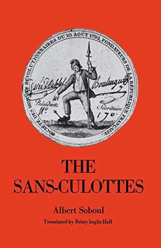 Beispielbild fr The Sans-Culottes zum Verkauf von ThriftBooks-Dallas