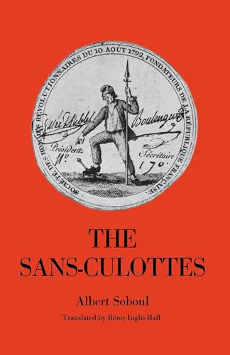 Sans-Culottes : The Popular Movement and Revolutionary Government - Soboul, Albert; Hall, Remy Inglis (TRN)