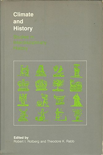 Beispielbild fr Climate and History: Studies in Interdisciplinary History zum Verkauf von Wonder Book