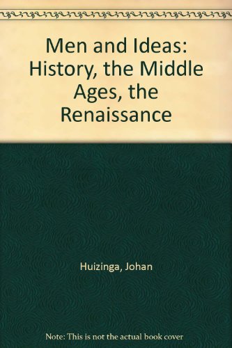 9780691008028: Men & Ideas – History, the Middle Ages, the Renaissance (Paper) (Princeton Legacy Library, 453)