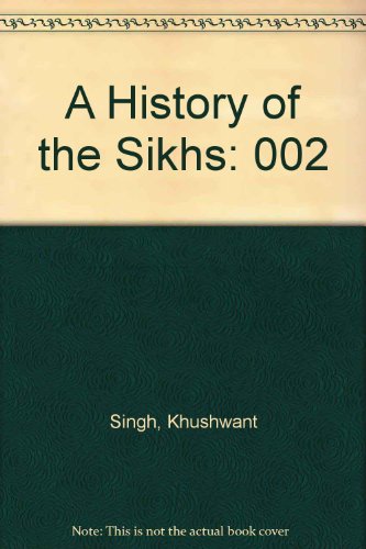 Imagen de archivo de A History of the Sikhs: Volume 2: 1839-1964 a la venta por Bob's Book Journey