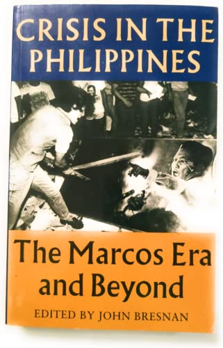 9780691008103: Crisis in the Philippines – the Marcos Era & Beyond (Paper): The Marcos Era and Beyond. Preface by David D. Newsom (Princeton Legacy Library, 456)