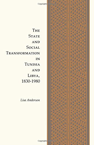 9780691008196: The State and Social Transformation in Tunisia and Libya, 1820-1980