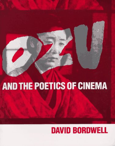 9780691008226: Ozu – & the Poetics of Cinema (Paper)