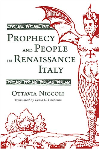 9780691008356: Prophecy and People in Renaissance Italy