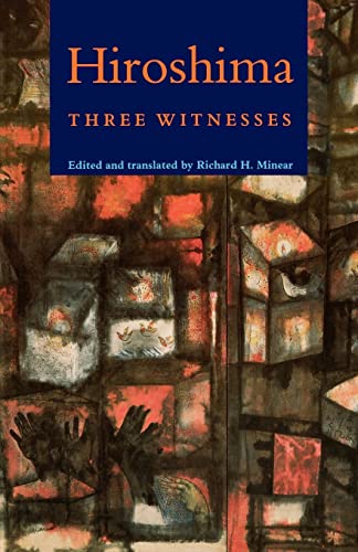 Imagen de archivo de Hiroshima: Three Witnesses a la venta por Ergodebooks
