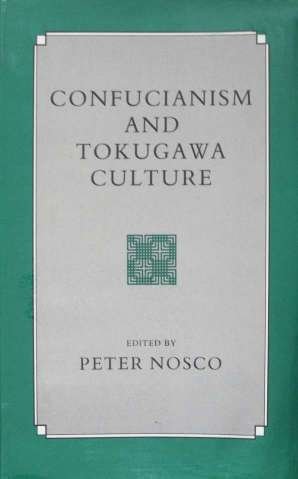Stock image for Confucianism and Tokugawa Culture for sale by Monroe Street Books