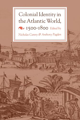 9780691008400: Colonial Identity in the Atlantic World, 1500-1800