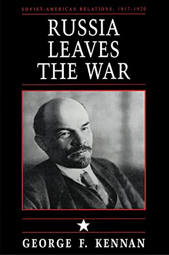 Stock image for Russia Leaves the War: Soviet-American Relations, 1917-1920, Vol. I (v. 1) for sale by HPB Inc.