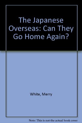 Stock image for The Japanese Overseas: Can They Go Home Again? for sale by ThriftBooks-Dallas