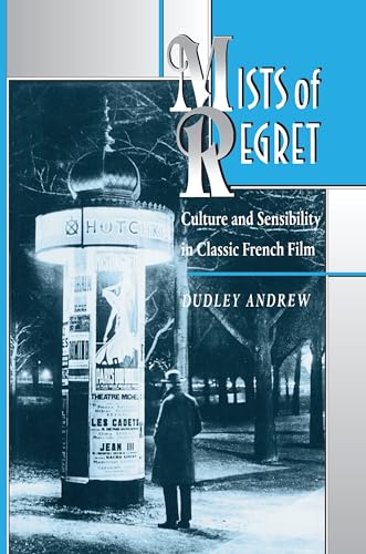 Stock image for Mists of Regret: Culture and Sensibility in Classic French Film for sale by Chiron Media