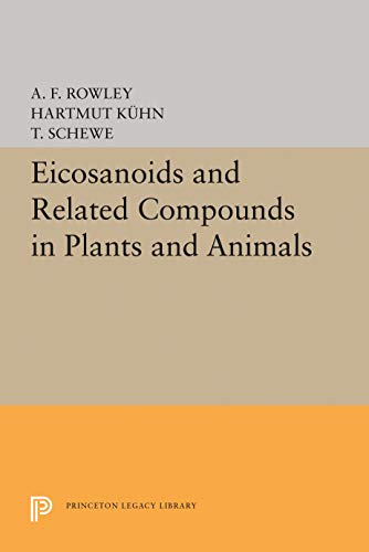 Beispielbild fr Eicosanoids and Related Compounds in Plants and Animals (Princeton Legacy Library) zum Verkauf von Wonder Book