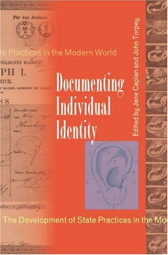 9780691009117: Documenting Individual Identity: The Development of State Practices in the Modern World
