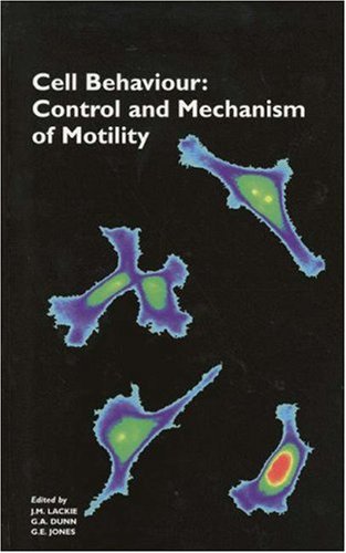 Stock image for Cell Behavior. Control and Mechanism of Motility for sale by Research Ink