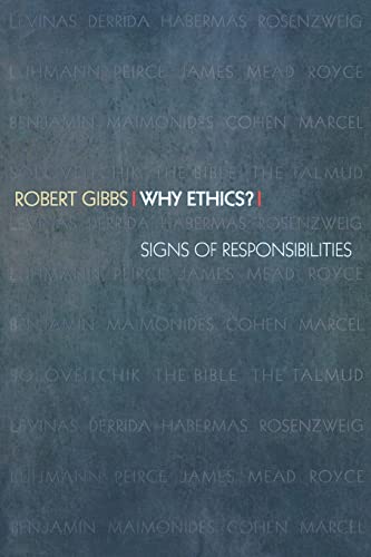 Beispielbild fr Why Ethics? : Signs of Responsibilities zum Verkauf von Better World Books