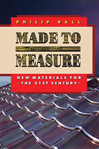 Beispielbild fr Made to Measure: New Materials for the 21st Century zum Verkauf von BooksRun