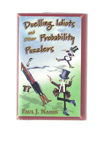 Beispielbild fr Duelling Idiots and Other Probability Puzzlers zum Verkauf von Books From California