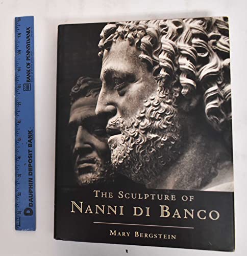 Stock image for The Sculpture of Nanni di Banco for sale by Broad Street Books
