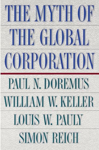 The Myth of the Global Corporation (9780691010076) by Doremus, Paul