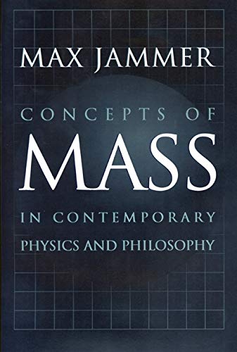 9780691010175: Concepts of Mass in Contemporary Physics and Philosophy