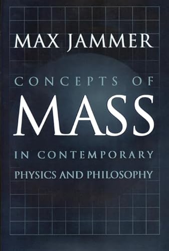 9780691010175: Concepts of Mass in Contemporary Physics and Philosophy
