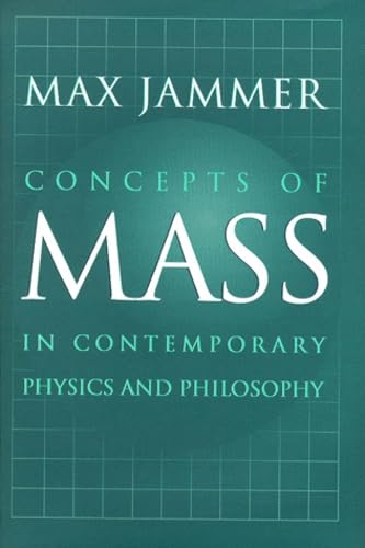 9780691010175: Concepts of Mass: In Contemporary Physics and Philosophy