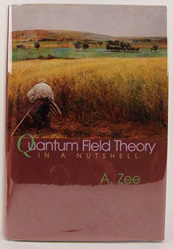 Beispielbild fr Quantum Field Theory in a Nutshell zum Verkauf von Revaluation Books