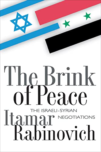 Imagen de archivo de The Brink of Peace : The Israeli-Syrian Negotiations a la venta por Better World Books