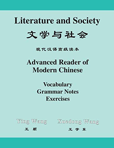 Beispielbild fr Literature and Society: Advanced Reader of Modern Chinese zum Verkauf von New Legacy Books