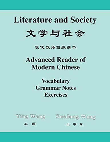 Stock image for Literature and Society: Advanced Reader of Modern Chinese for sale by New Legacy Books