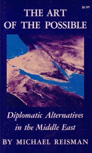 Beispielbild fr The Art of the Possible : Diplomatic Alternatives in the Middle East zum Verkauf von Better World Books