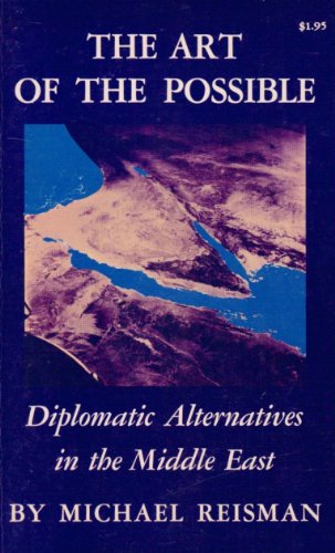 Stock image for The Art of the Possible : Diplomatic Alternatives in the Middle East for sale by Better World Books