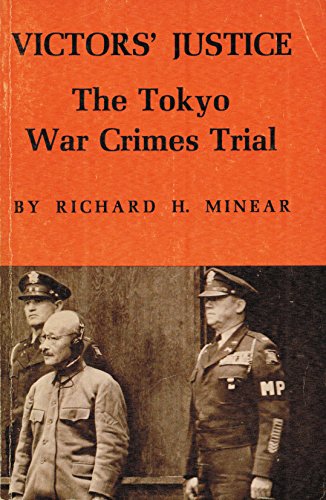Beispielbild fr Victors' Justice: Tokyo War Crimes Trial zum Verkauf von ThriftBooks-Dallas