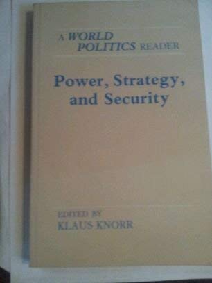 Stock image for Power, Strategy and Security : A World Politics Reader for sale by Better World Books Ltd