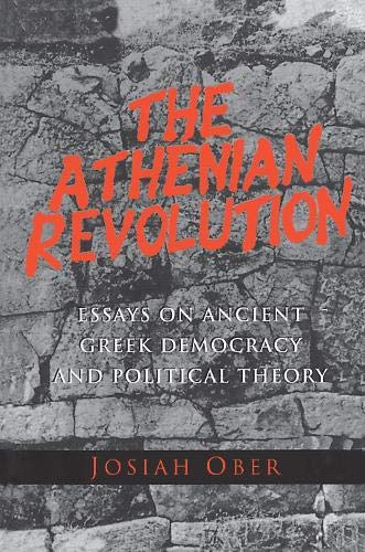 9780691010953: The Athenian Revolution: Essays on Ancient Greek Democracy and Political Theory