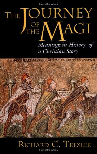 THE JOURNEY OF THE MAGI. MEANINGS IN HISTORY OF A CHRISTIAN STORY [HARDBACK]