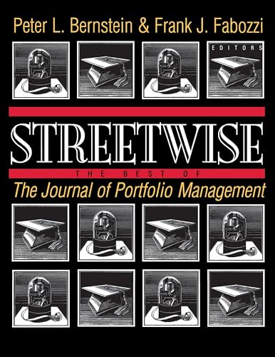 Beispielbild fr Streetwise: The Best of the Journal of Portfolio Management zum Verkauf von Anybook.com